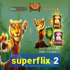 superflix 2